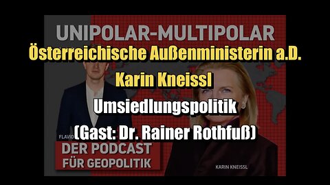 🟥 Karin Kneissl: Umsiedlungspolitik ⎪ Gast: Rainer Rothfuß (26.11.2023)