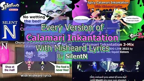 Misheard Lyric Video Compilation: Every Version of Calamari Inkantation ~Splatoon