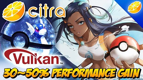 CITRA | Vulkan BRUTAL performance gain | OpenGL vs Vulkan - Test in 10 Games
