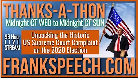 Mike Lindell Announces Thanks-A-Thon 96 Hour Live Stream Event