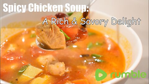 Spicy Chicken Soup: A Rich & Savory Delight (ASMR)