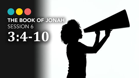 JONAH | Session 6