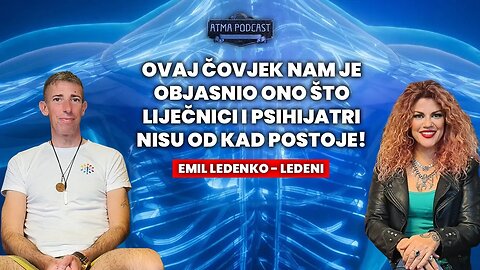 OVAJ ČOVJEK NAM JE OBJASNIO ONO ŠTO LIJEČNICI I PSIHIJATRI NISU OD KAD POSTOJE! LEDENI / AP#9