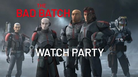 Star Wars: The Bad Batch S3E6+7 | 🍿Watch Party🎬