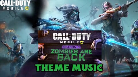 Call of Duty: Mobile Season 9, Zombies are Back Full Theme Music