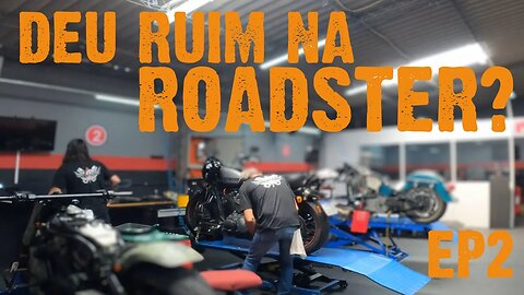 EP2 - Manutenção na Rebeca! Harley Davidson Roadster 1200