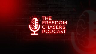 Welcome To The Freedom Chasers Podcast!