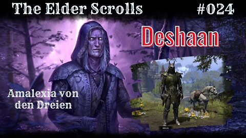 ESO 024: Deshaan: Amalexia von den Dreien