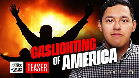 How the Media–Political System Is Fueling Riots and Gaslighting America: Julio Rosas
