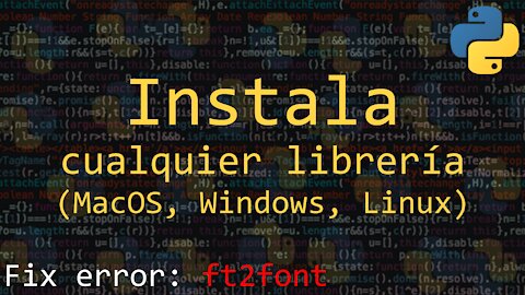 Instalar Librerías en Python (numpy, scipy, matplotlib, sympy) + Solución a error FT2FONT