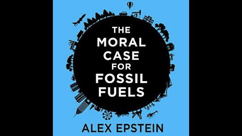Book Review: The Moral Case for Fossil Fuels