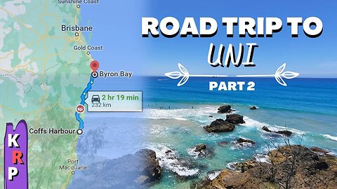 From Coffs Harbour to Byron Bay | Road Trip to Uni [Part 2]