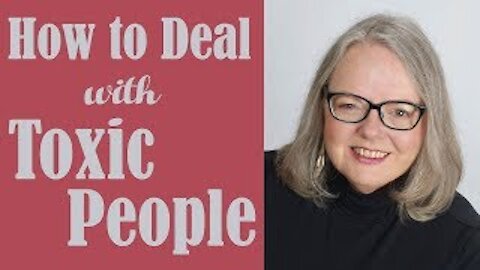 How to Deal with Toxic People | Dr. Rhoberta Shaler