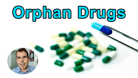 How The Orphan Drug System Has Been Gamed Drug Companies - Gerald Posner