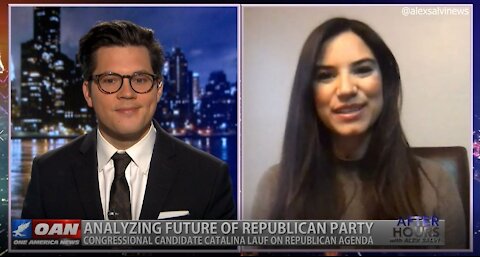 After Hours - OANN Unseat Kinzinger with Catalina Lauf