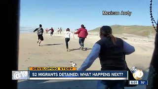 52 migrants detained: What happens next?