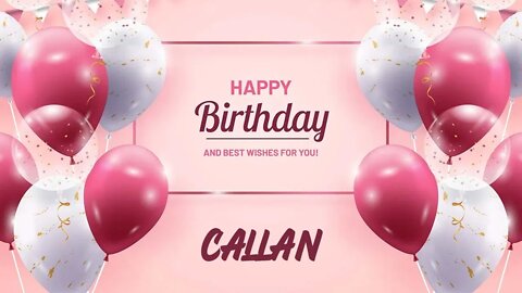 Happy Birthday to Callan - Birthday Wish From Birthday Bash