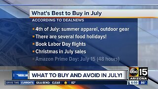 What to buy and avoid in July