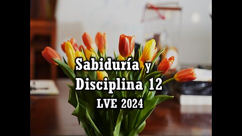 Sabiduría y Disciplina 12
