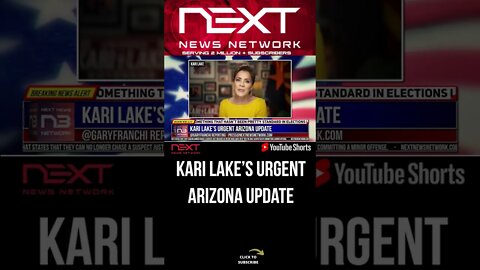 Kari Lake’s URGENT Arizona Update #shorts