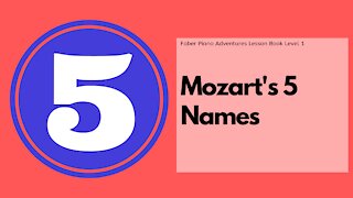 Piano Adventures Lesson Book 1 - Mozart's 5 Names