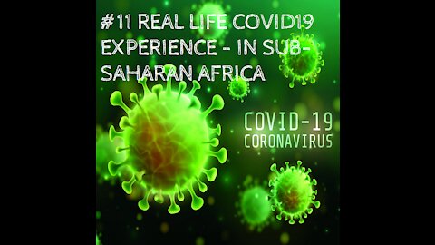 11. Real Life COVID-19 Experience - In Sub-Saharan Africa 11 of 16 AFD Summit II Sessions