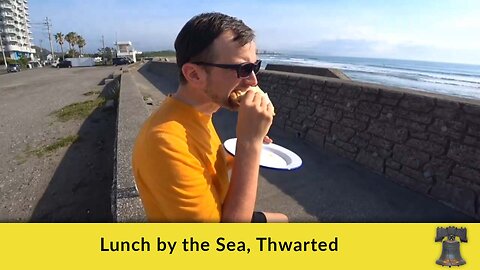 Lunch by the Sea, Thwarted