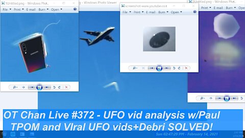 Pauls UFO video analysis and Topics - Debri Fake News+ Various UAP solved! +TPOM] - OT Chan Live#372