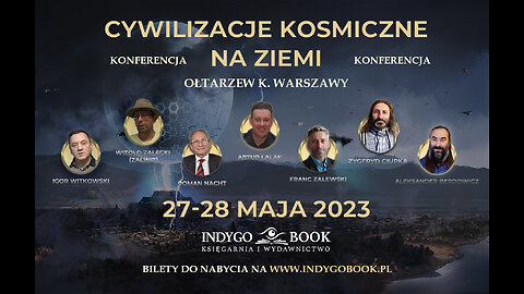 Witold Zalecki - Cywilizacje Kosmiczne Na Ziemi - dzień 1 - IndygoBook (27 maja 2023)