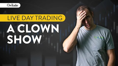 [LIVE] Day Trading | An Absolute Clown Show