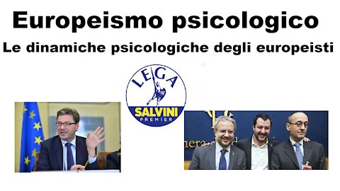 Europeismo psicologico: Le dinamiche psicologiche degli europeisti (25/02/2020)