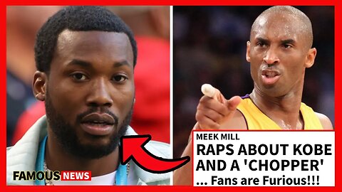 Fans Are Furious At Meek Mill For Referencing The Passing Of Kobe Bryant | Famous News