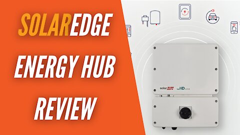 SolarEdge Energy Hub Inverter Review