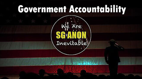 SG Anon - Government Accountability - 4/22/24..