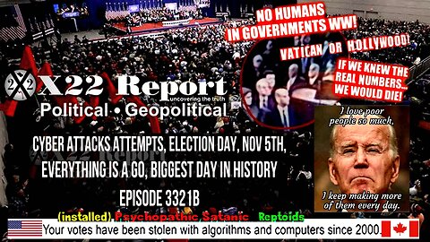 Ep 3321b - Cyber Attacks Attempts, Election Day, Nov 5th, Everything Is A Go, Biggest Day In History