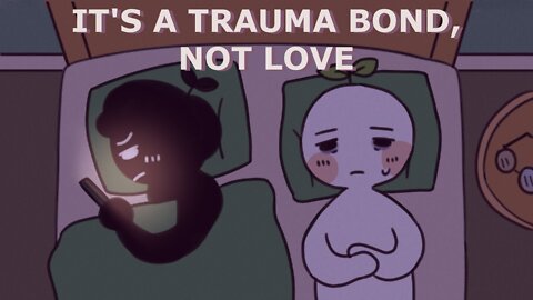 8 Signs Its A Trauma Bond, Not Love