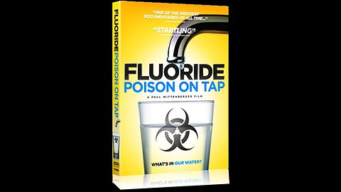 Fluoride - Poison on Tap🍿📽 (2015 Documentary)