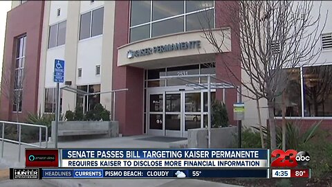 California senate passes bill targeting Kaisser Permanente