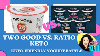 Keto-Friendly Yogurt Battle | Two Good Vs. Ratio Keto! We Like......