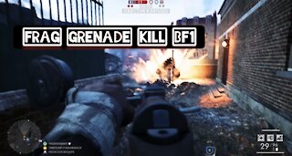 frag grenade kill — Battlefield 1