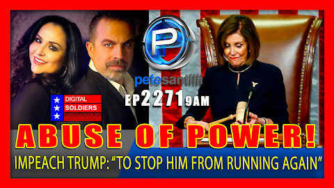 EP 2271-9AM Pelosi Wants To Impeach Trump To "Stop Him From Running Again"