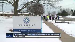 Wellspring employees want answers after sudden closure