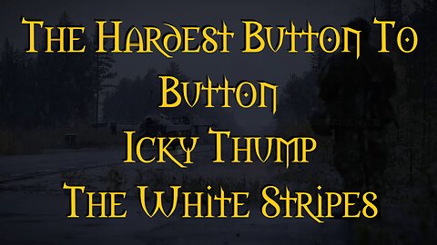 The Hardest Button To Button Icky Thump The White Stripes