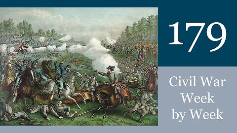Schoolroom Strategy: Civil War Week By Week Episode 179 (September 10th - 16th 1864)