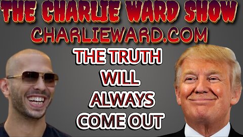 THE TRUTH WILL ALWAYS COME OUT WITH CHARLIE WARD