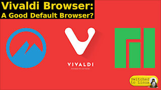 Is Vivaldi a Good Default Browser Choice? Manjaro Cinnamon Thinks So