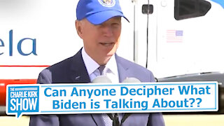 Can Anyone Decipher What Biden is Talking About??