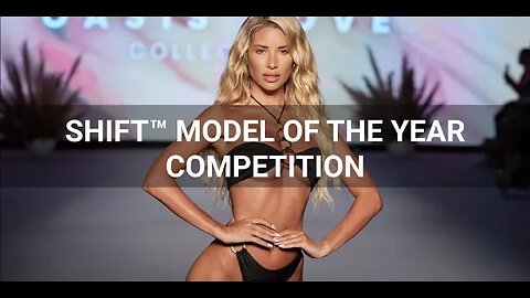 SHIFT Model of the Year COMPETITION