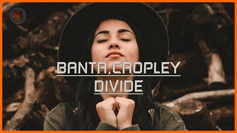 Banta, Cropley - Divide