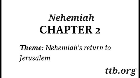 Nehemiah Chapter 2 (Bible Study)